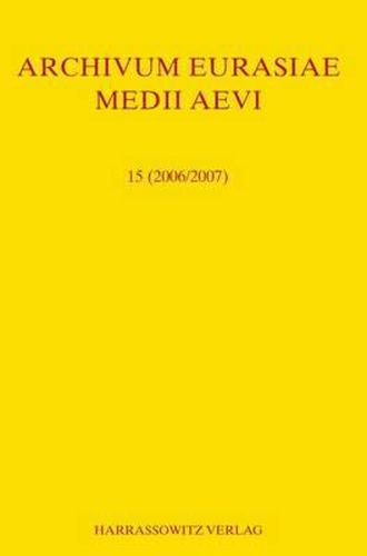 Cover image for Archivum Eurasiae Medii Aevi 15 (2006/2007)