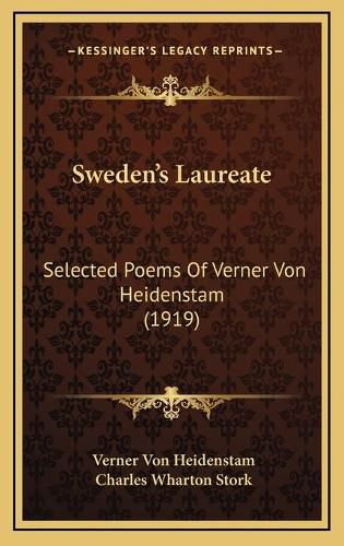 Sweden's Laureate: Selected Poems of Verner Von Heidenstam (1919)