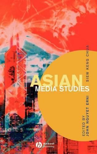 Cover image for Asian Media Studies: Politics of Subjectivities