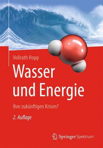 Cover image for Wasser Und Energie: Ihre Zukunftigen Krisen?