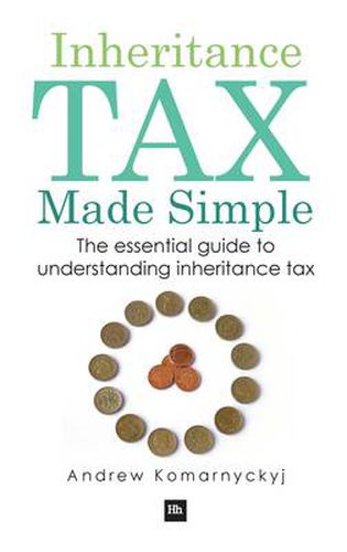 Cover image for Inheritance Tax Made Simple: The Essential Guide to Understanding Inheritance Tax
