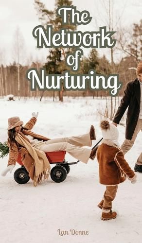 The Network of Nurturing