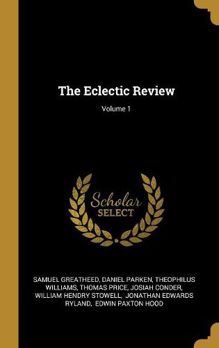 Cover image for The Eclectic Review; Volume 1