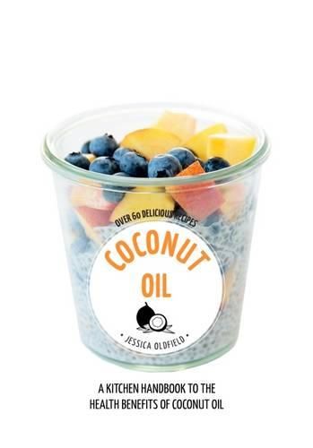 Cover image for Coconut Oil: Hachette Healthy Living