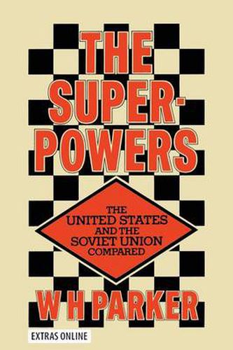 The Superpowers: The United States and the Soviet Union Compared