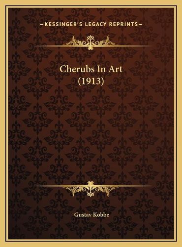 Cover image for Cherubs in Art (1913) Cherubs in Art (1913)