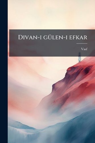 Cover image for Divan-I G Len-I Efkar