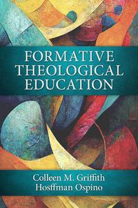 Cover image for Formative Theological Education