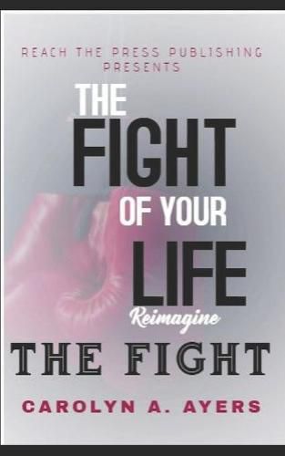 Cover image for Fight of Your Life Reimagine: Fight with Faith