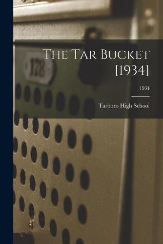 Cover image for The Tar Bucket [1934]; 1934