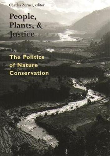 Cover image for People, Plants and Justice: The Politics of Nature Conservation