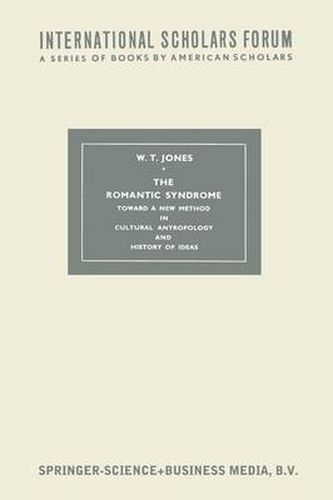 Cover image for The Romantic Syndrome: Toward a New Method in Cultural Anthropology and History of Ideas