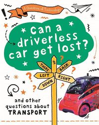 Cover image for A Question of Technology: Can a driverless car get lost? (Transport)