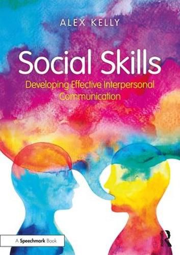Cover image for Social Skills: Developing Effective Interpersonal Communication