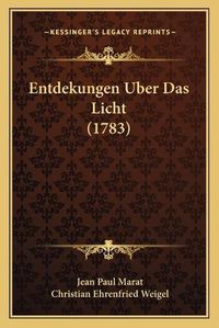 Cover image for Entdekungen Uber Das Licht (1783)