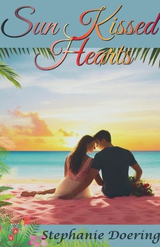 Cover image for Sun Kissed Hearts