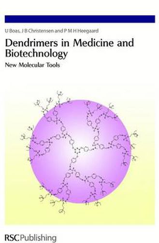 Cover image for Dendrimers in Medicine and Biotechnology: New Molecular Tools