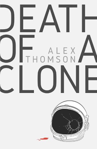 Cover image for Death Of A Clone