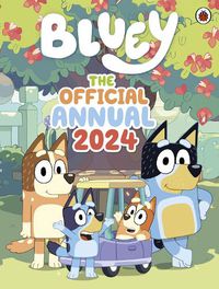 Cover image for Bluey: The Official Bluey Annual 2024