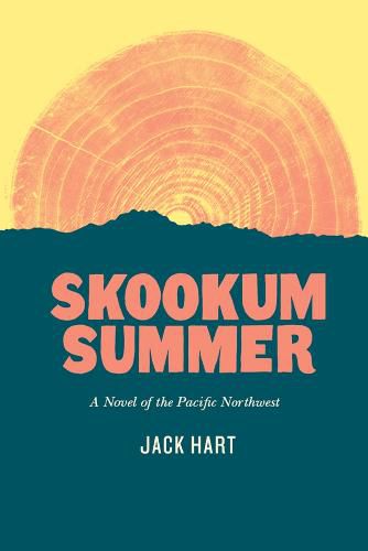 Cover image for Skookum Summer: A Novel of the Pacific Northwest