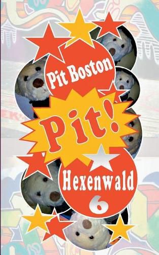 Cover image for Pit! Hexenwald: Pits spannende Abenteuer