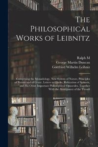 Cover image for The Philosophical Works of Leibnitz