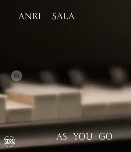 Cover image for Anri Sala: As you Go