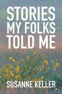 Cover image for Stories My Folks Told Me