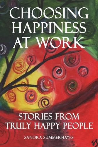 Cover image for Choosing Happiness at Work