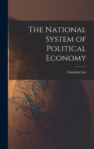 The National System of Political Economy