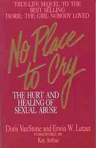 No Place to Cry: Hurt and Healing of Sexual Abuse