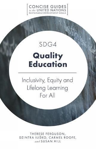 Cover image for SDG4 - Quality Education: Inclusivity, Equity and Lifelong Learning For All