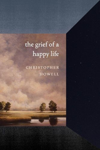Cover image for The Grief of a Happy Life