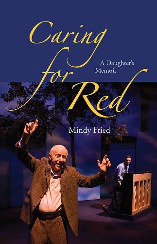 Cover image for Caring for Red: A Daughter's Memoir