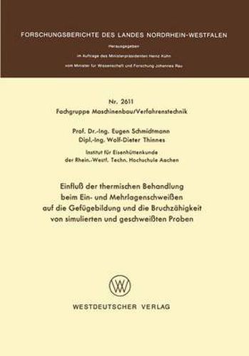 Cover image for Einfluss Der Thermischen Behandlung Beim Ein- Und Mehrlagenschweissen Auf Die Gefugebildung Und Die Bruchzahigkeit Von Simulierten Und Geschweissten Proben