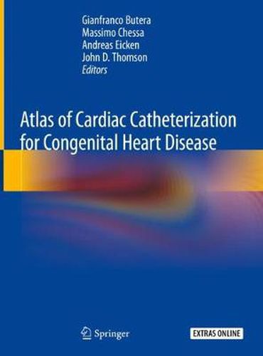 Cover image for Atlas of Cardiac Catheterization for Congenital Heart Disease