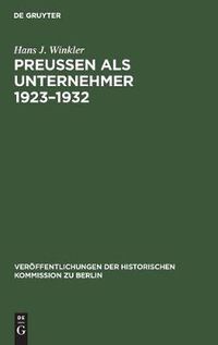 Cover image for Preussen als Unternehmer 1923-1932