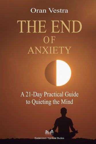 Cover image for The End of Anxiety