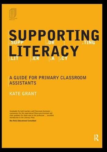 Supporting Literacy: A Guide for Primary Classroom Assistants