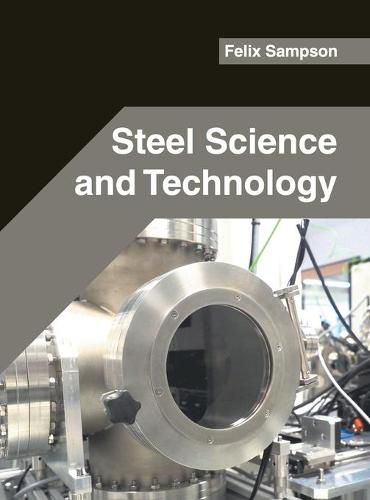 Cover image for Steel Science and Technology