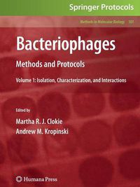 Cover image for Bacteriophages: Methods and Protocols, Volume 1: Isolation, Characterization, and Interactions