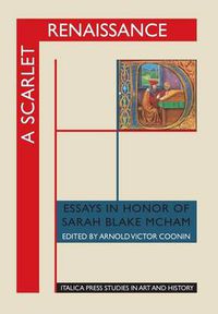 Cover image for A Scarlet Renaissance: Essays in Honor of Sarah Blake McHam