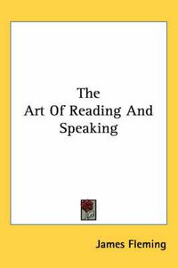 Cover image for The Art of Reading and Speaking