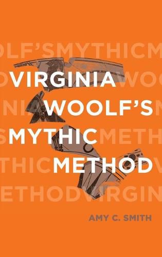 Cover image for Virginia Woolf's Mythic Method