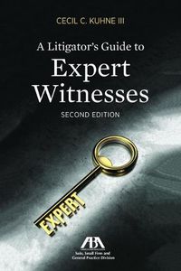 Cover image for A Litigator's Guide to Expert Witnesses