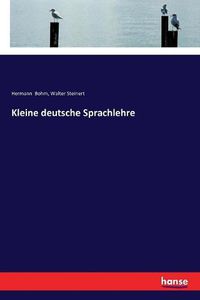 Cover image for Kleine deutsche Sprachlehre