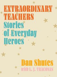 Cover image for Extraordinary Teachers