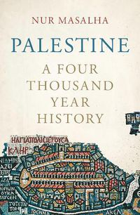Cover image for Palestine: A Four Thousand Year History