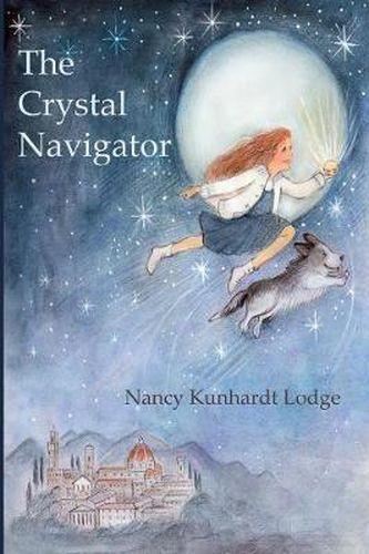 Cover image for The Crystal Navigator: A Perilous Journey Back Through Time