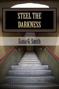 Cover image for Steel The Darkness